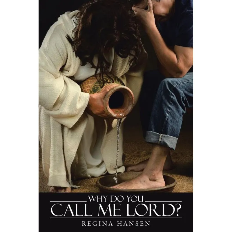 Why Do You Call Me Lord?
