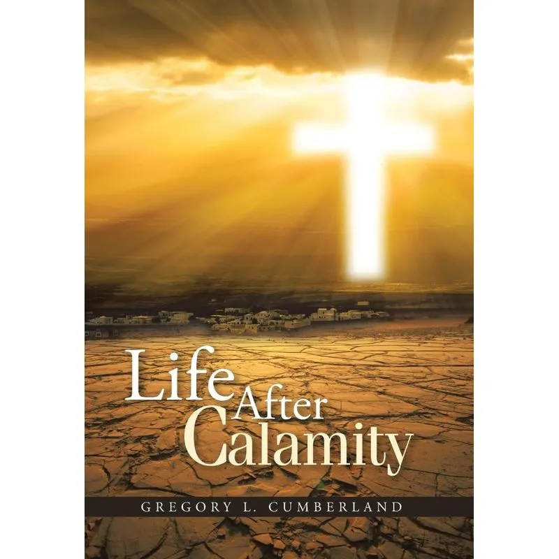 Life After Calamity