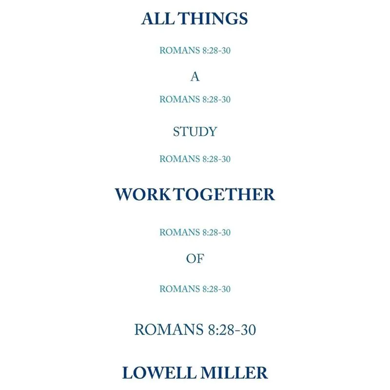 All Things Romans 8