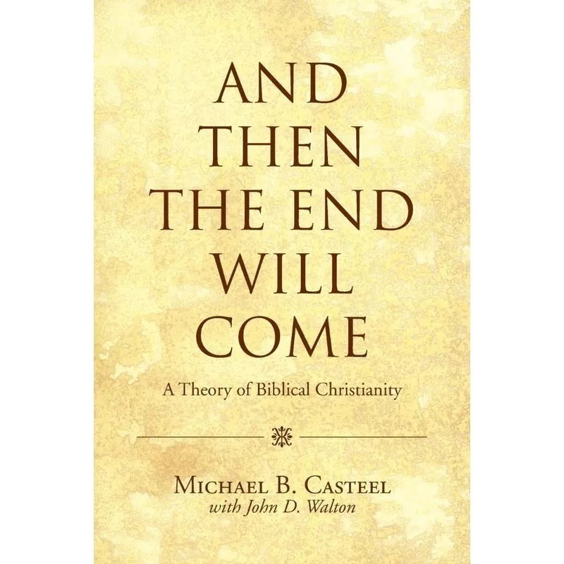 And Then the End Will Come