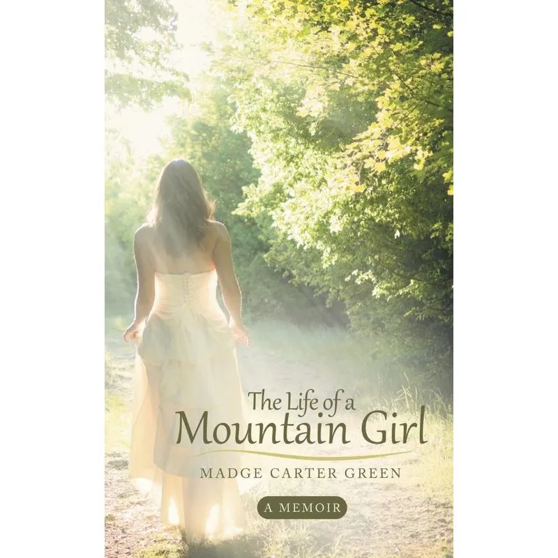 The Life of a Mountain Girl