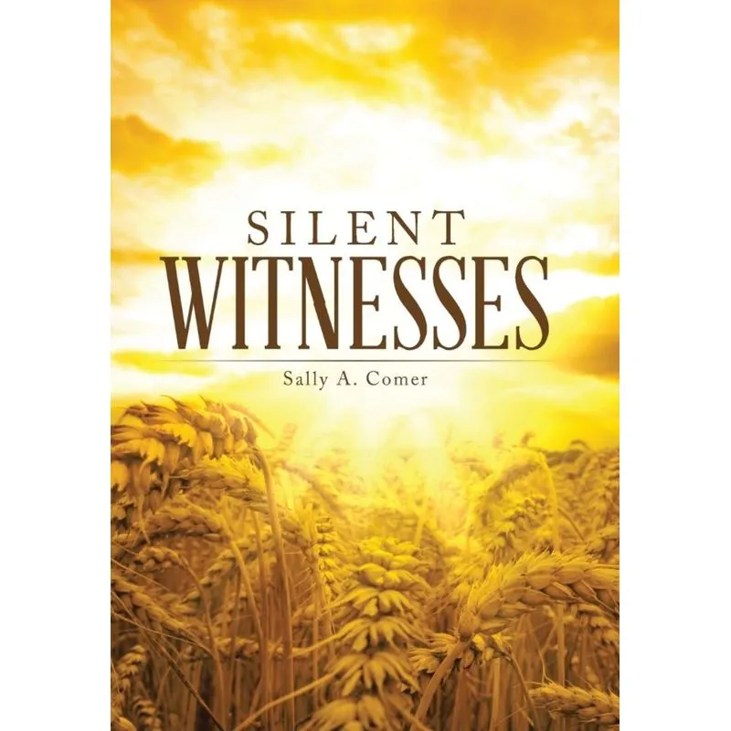 Silent Witnesses