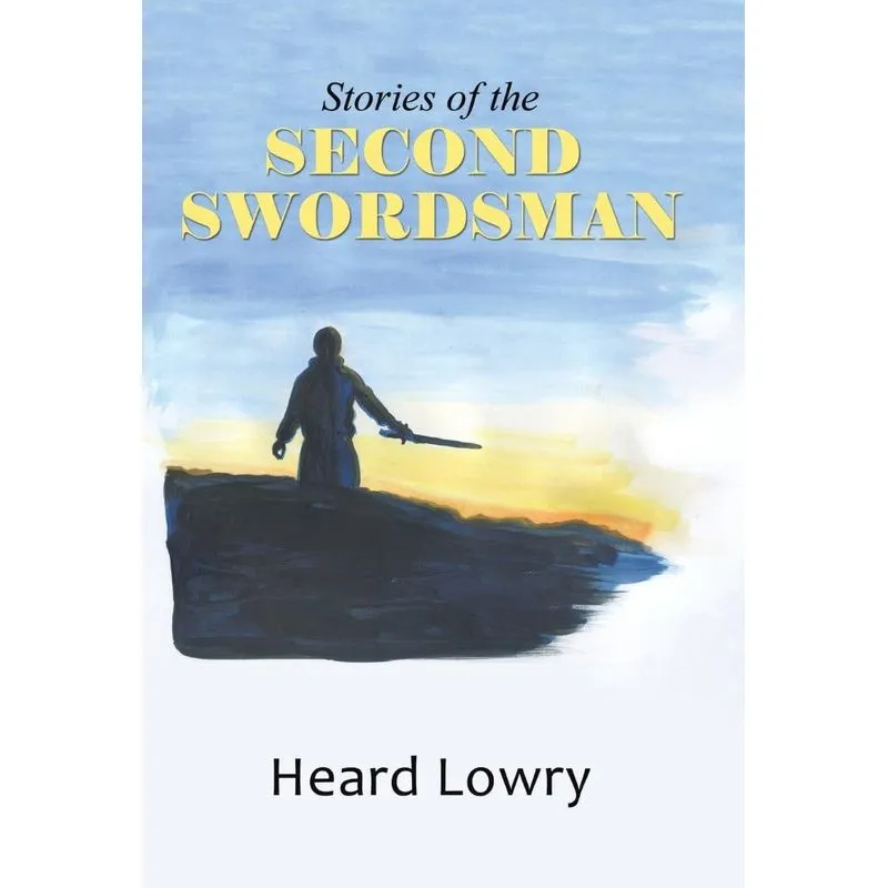 Stories of the Second Swordsman