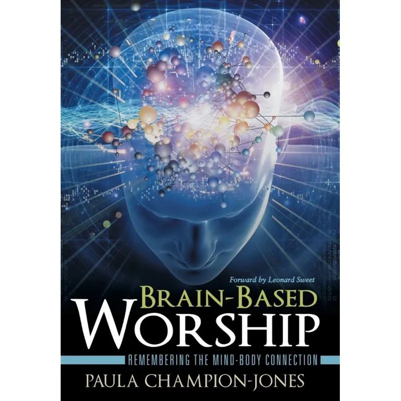 Brain-Based Worship