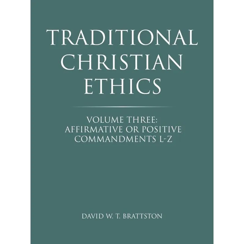 Traditional Christian Ethics