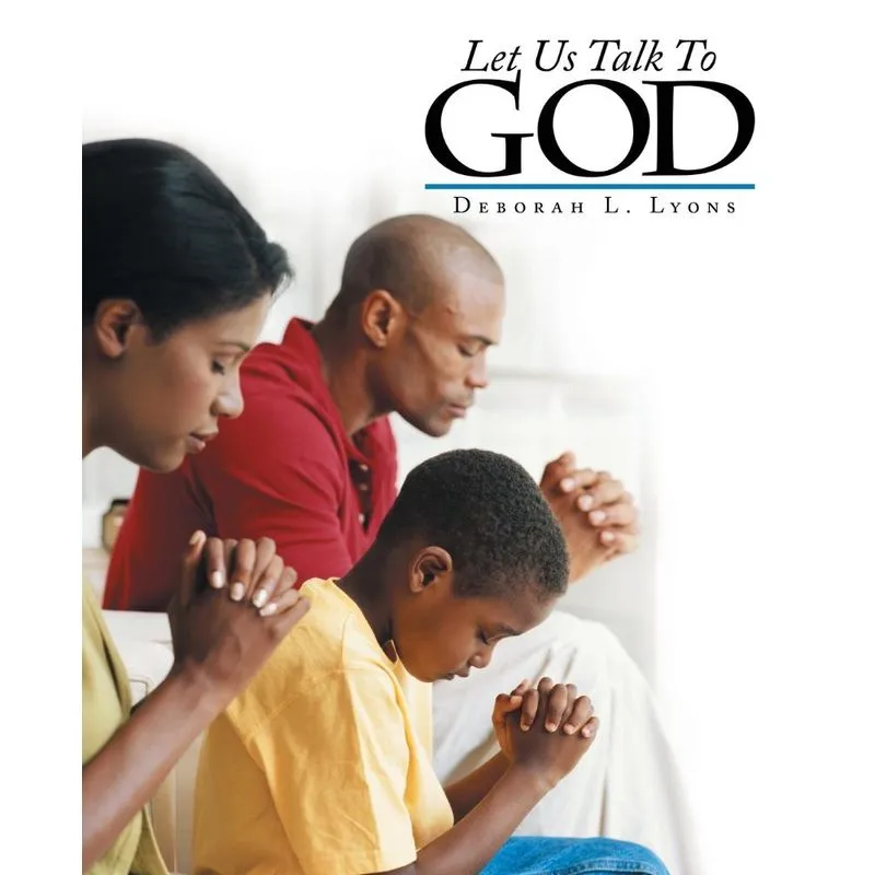Let Us Talk To God