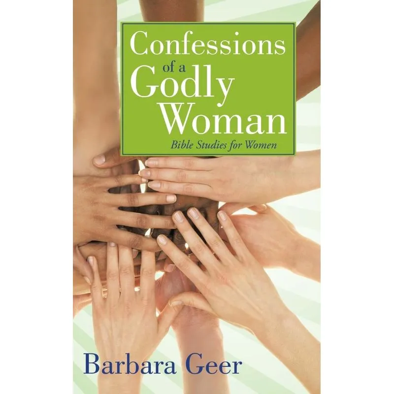 Confessions of a Godly Woman