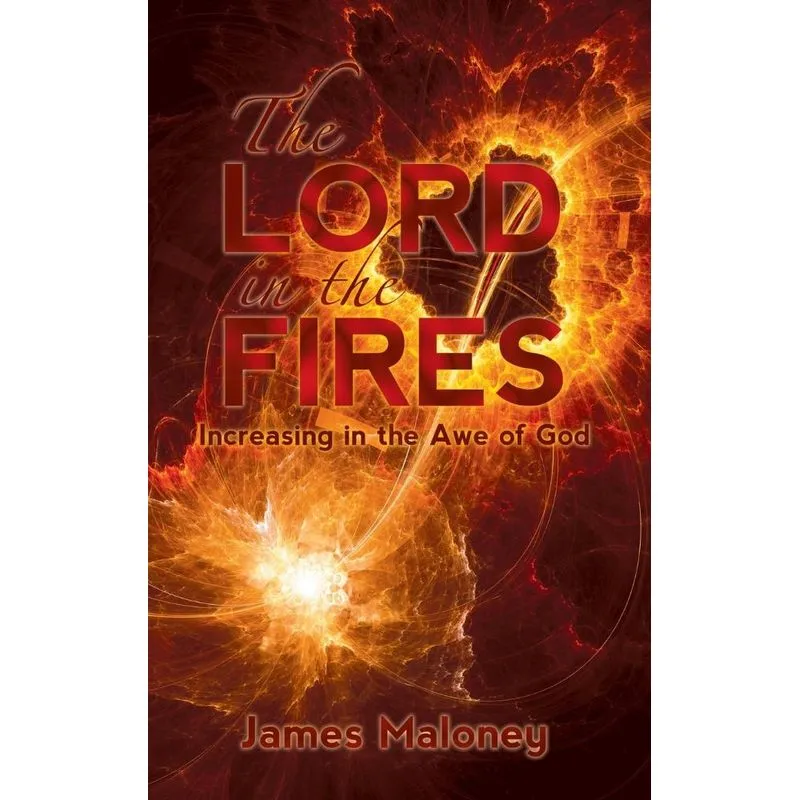The Lord in the Fires