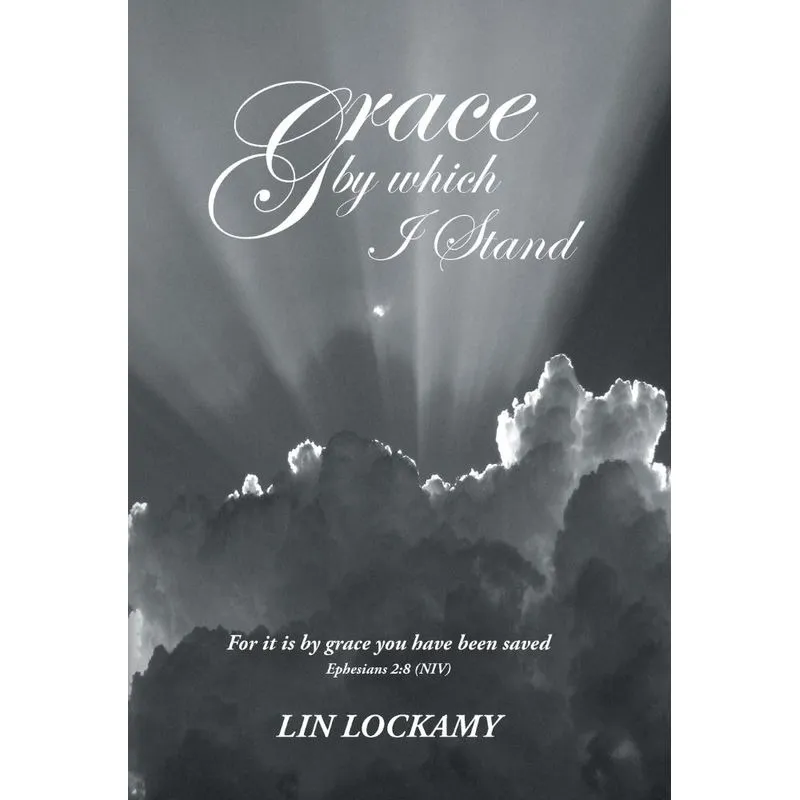Grace by Which I Stand
