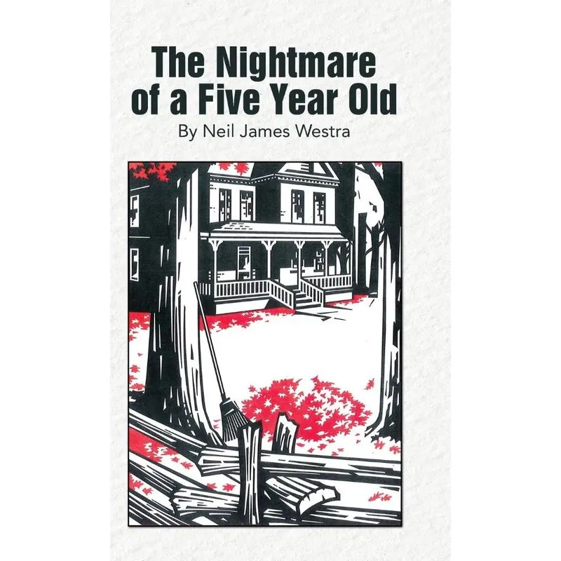 The Nightmare of a Five Year Old