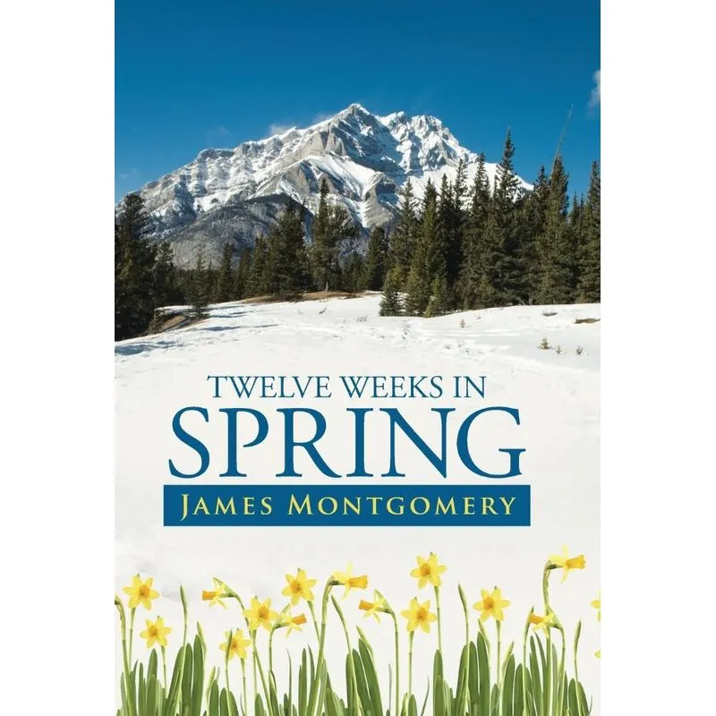 Twelve Weeks in Spring