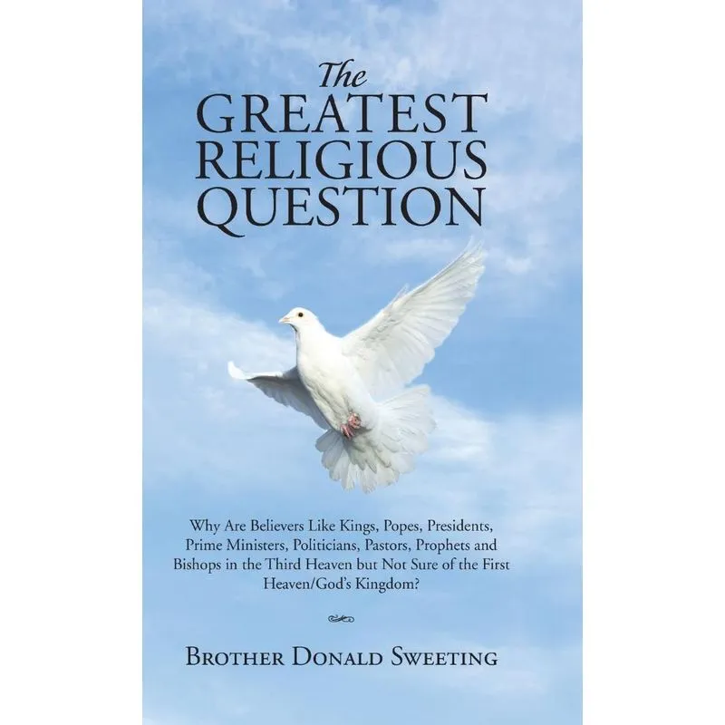 The Greatest Religious Question