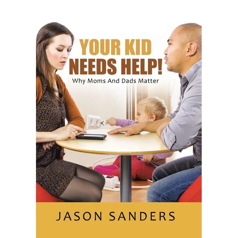 Your Kid Needs Help!