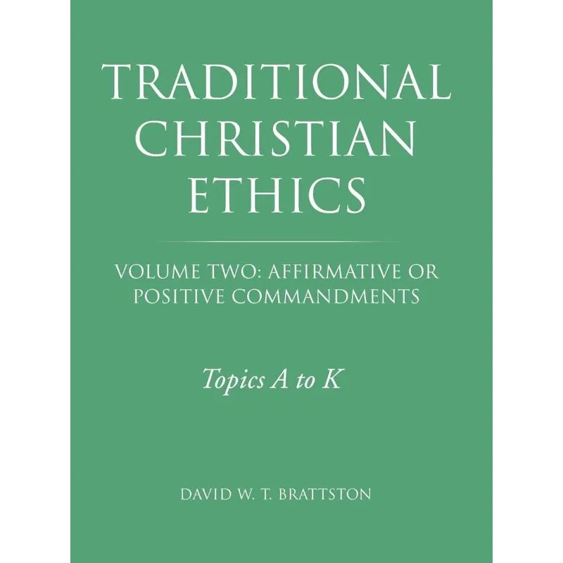 Traditional Christian Ethics