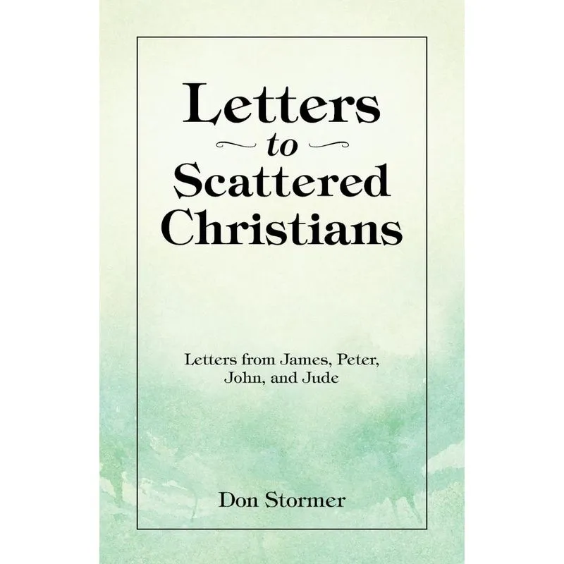 Letters to Scattered Christians