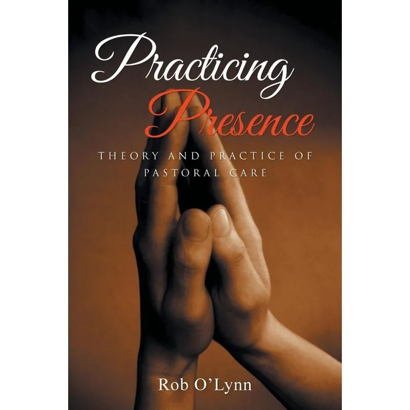 Practicing Presence