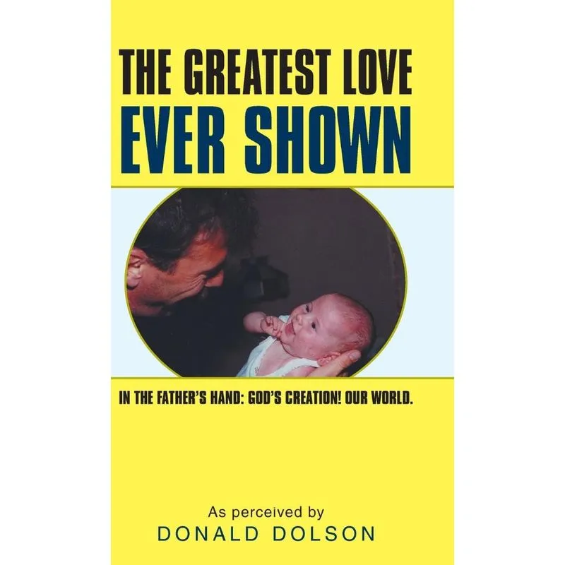 The Greatest Love Ever Shown