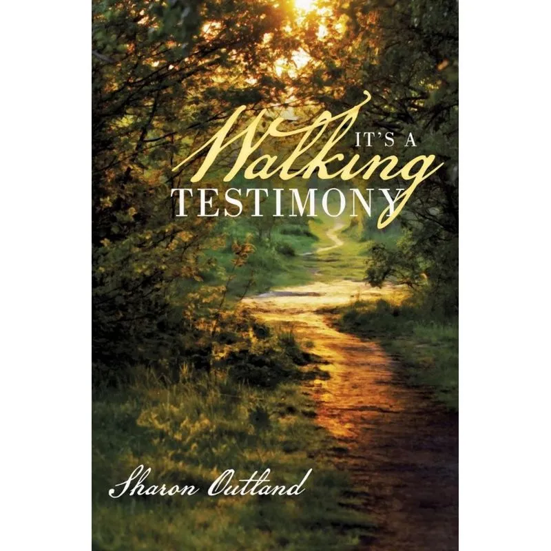 Its a Walking Testimony