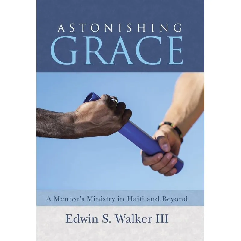 Astonishing Grace
