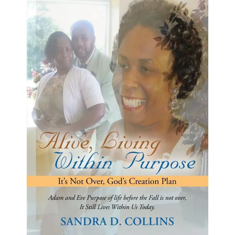 Alive, Living Within Purpose