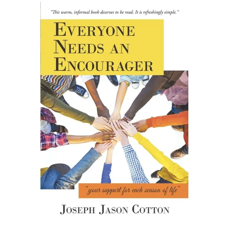 Everyone Needs an Encourager