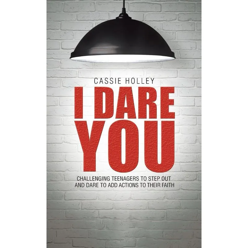 I Dare You. I Dare You