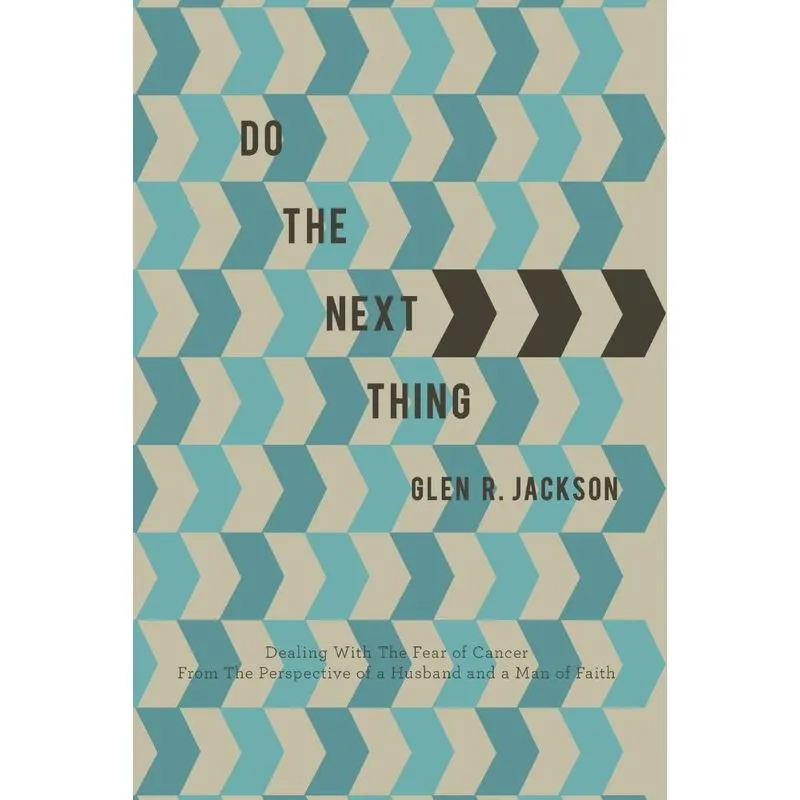 Do the Next Thing
