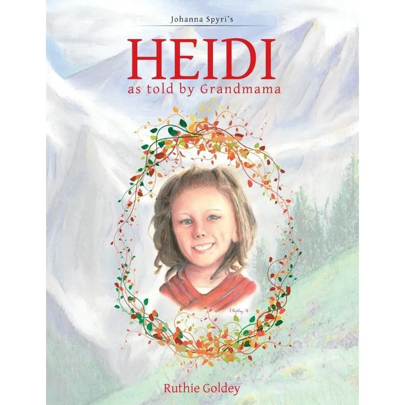 HEIDI as told by Grandmama