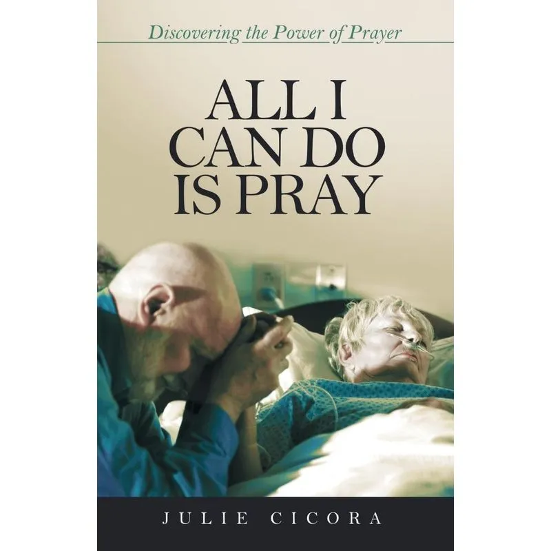 All I Can Do Is Pray