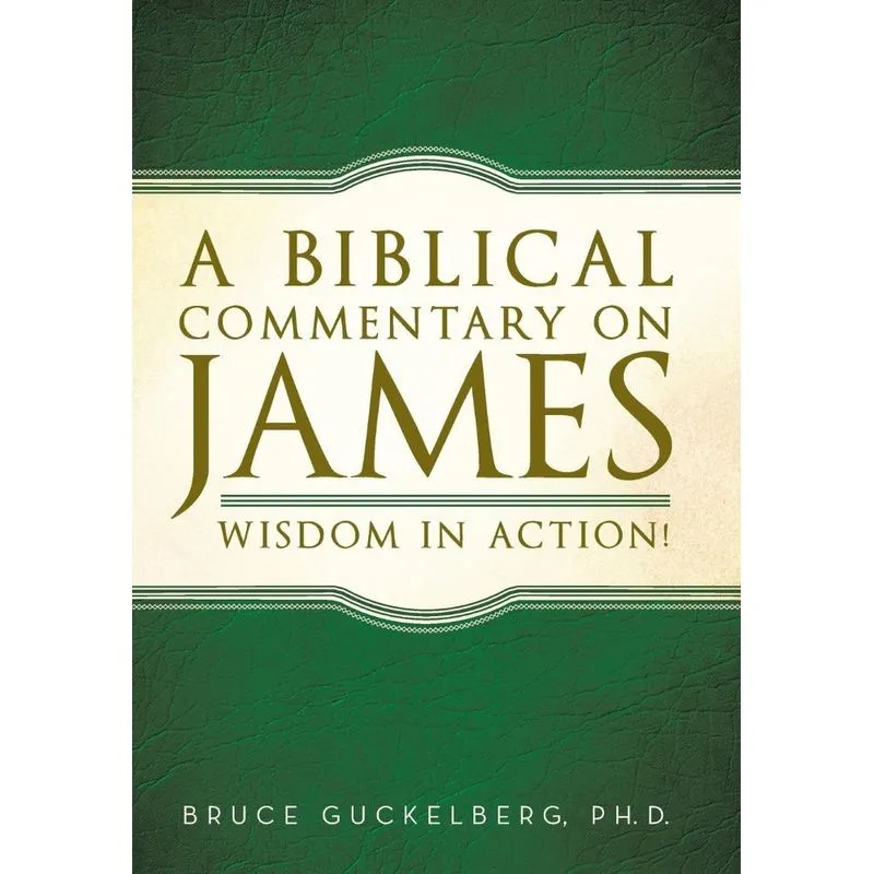 A Biblical Commentary on James