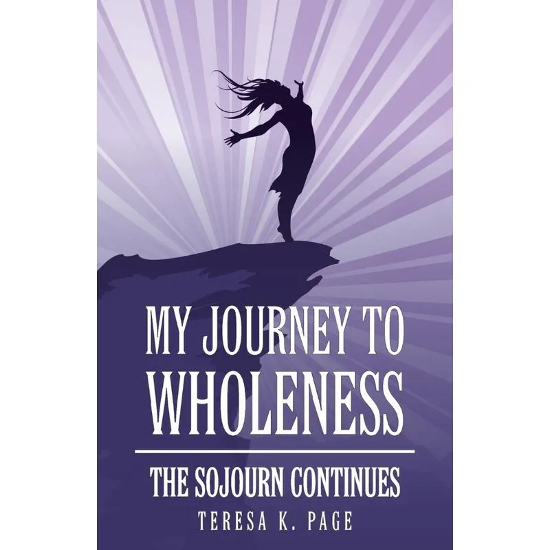 My Journey to Wholeness