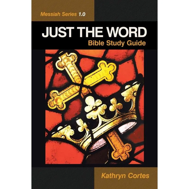 Just the Word-Messiah Series 1.0