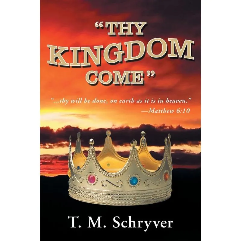 Thy Kingdom Come
