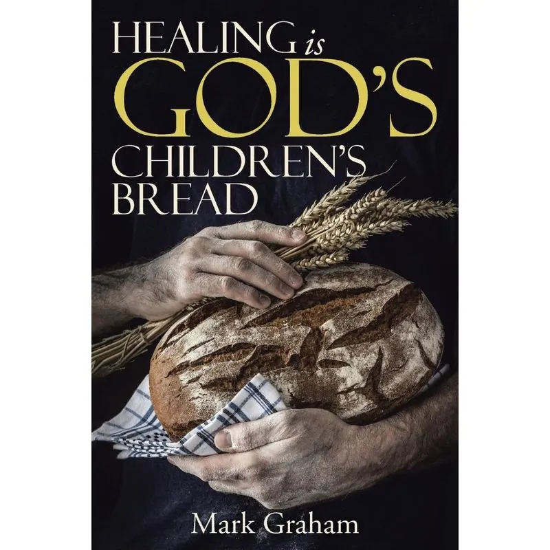 Healing is Gods childrens Bread