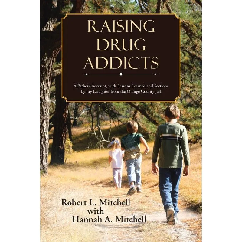 Raising Drug Addicts