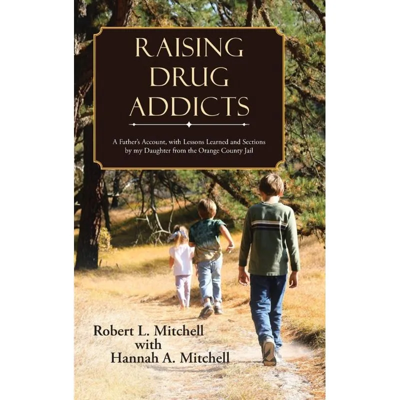 Raising Drug Addicts
