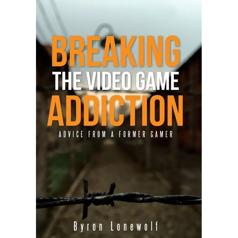 Breaking the Video Game Addiction