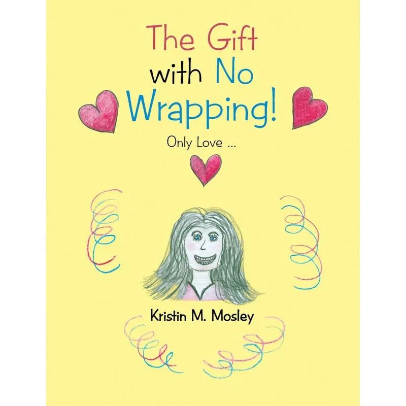 The Gift with No Wrapping!