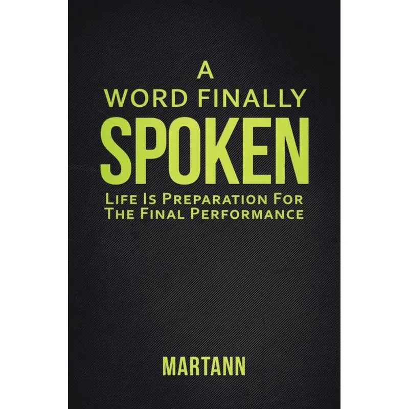 A Word Finally Spoken