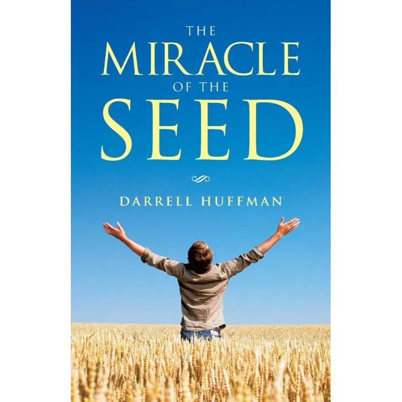 The Miracle of the Seed