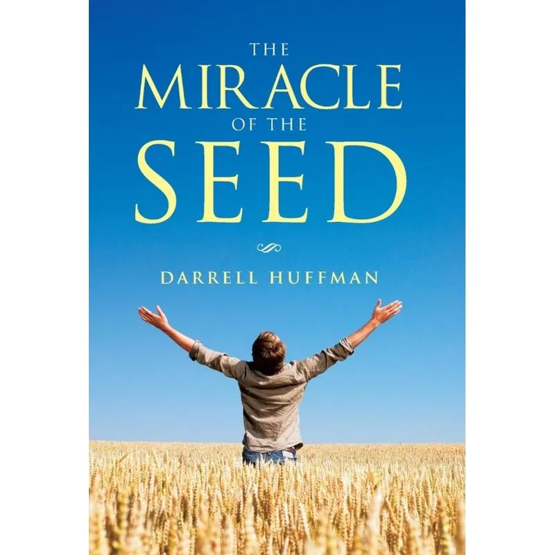 The Miracle of the Seed