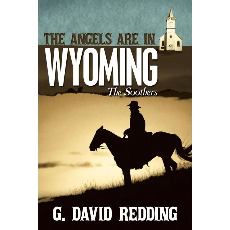 The Angels Are in Wyoming