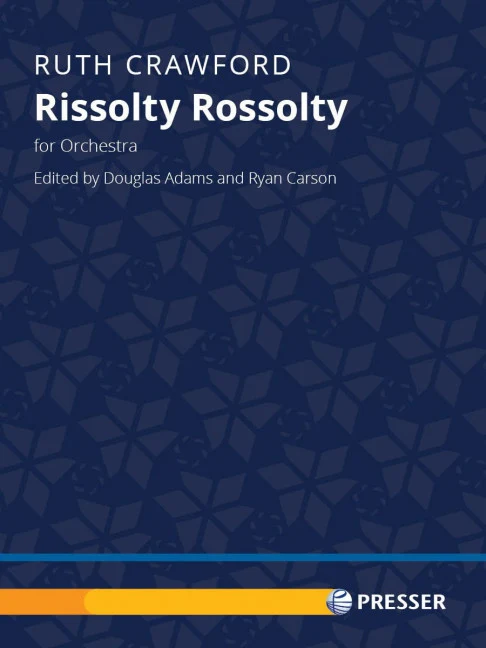 Rissolty Rossolty for Orchestra