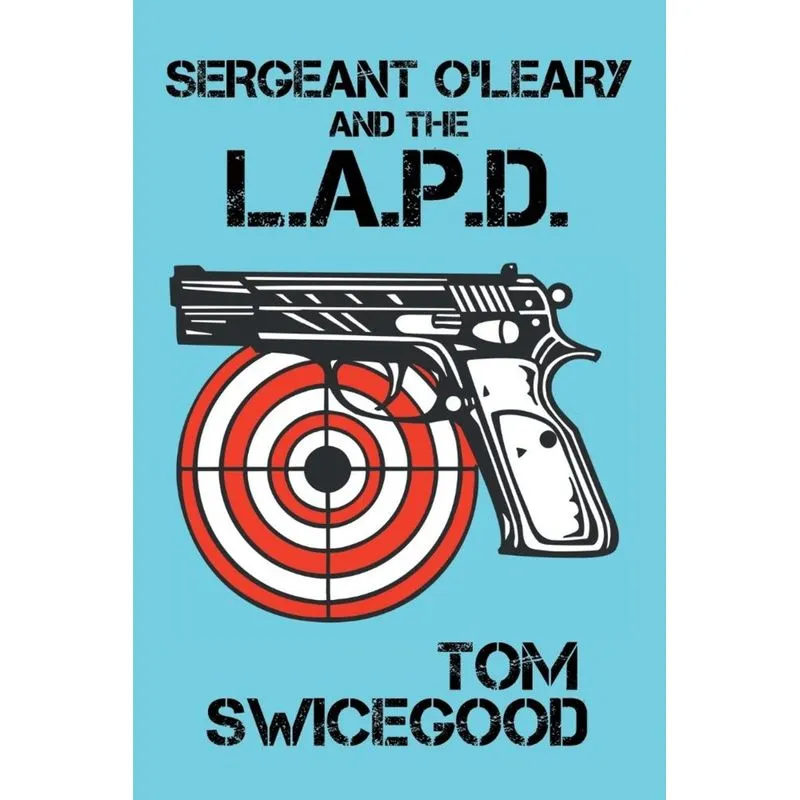 Sergeant OLeary and the L.A.P.D