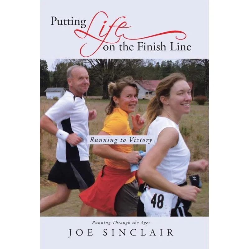 Putting Life on the Finish Line