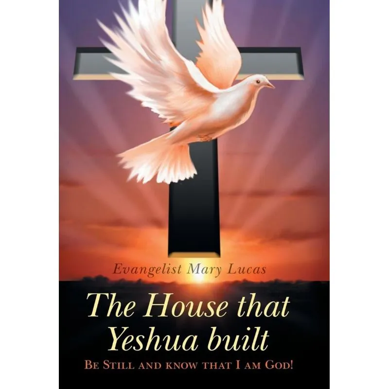 The House That Yeshua Built.