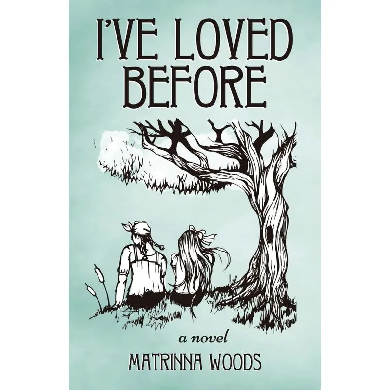 Ive Loved Before