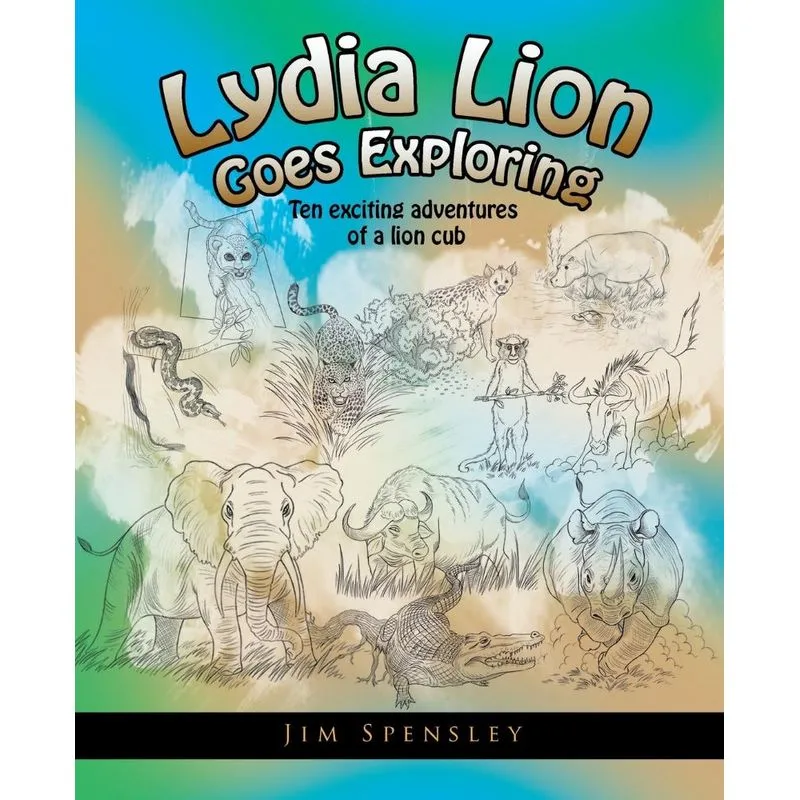 Lydia Lion Goes Exploring