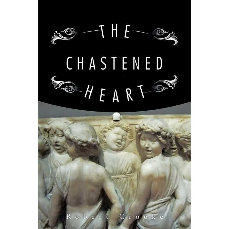 The Chastened Heart