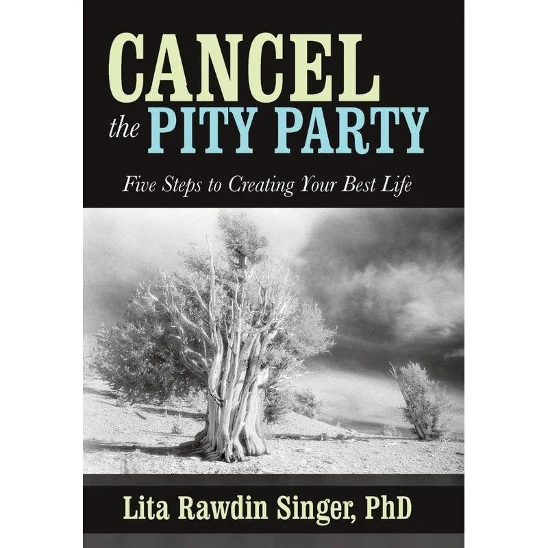 Cancel the Pity Party